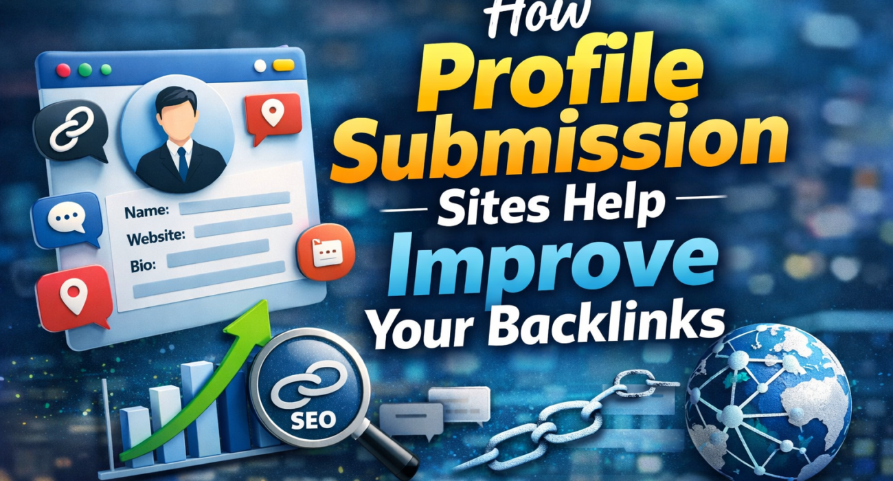 Profile Submission Sites Help